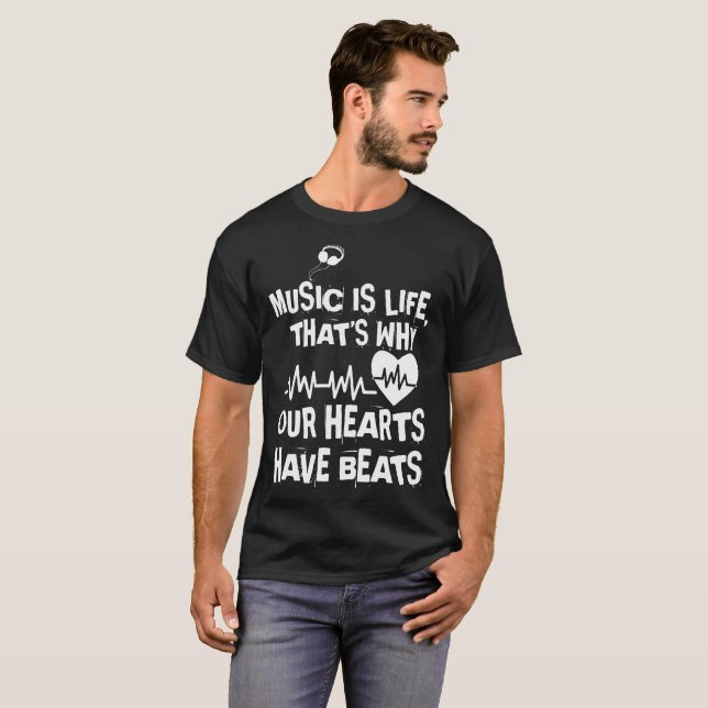 Camiseta La música es la vida que es porqué nuestros (Anverso completo)
