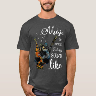 Camiseta La música es lo que se siente como la paz