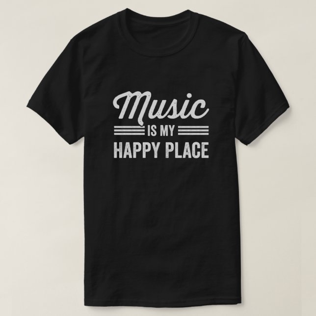 Camiseta La música es mi lugar feliz. (Diseño del anverso)