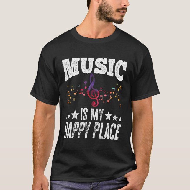 Camiseta La música es mi lugar feliz para el músico Lover A (Anverso)