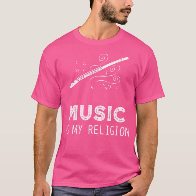 Camiseta La música es mi religión Flauta Tee Shirt Swea (Anverso)