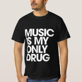 Camiseta La música es mi única droga