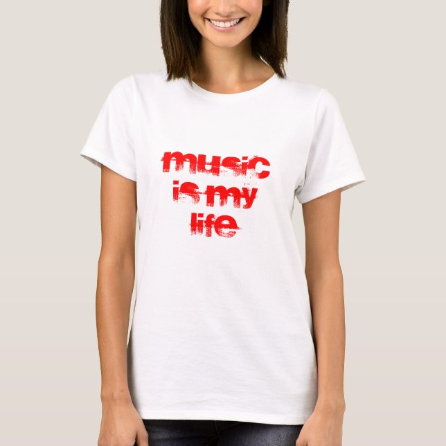 Camiseta La música es mi vida (Anverso)