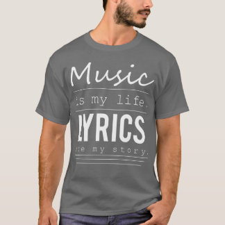 Camiseta La música es mi vida las letras son mi historia am