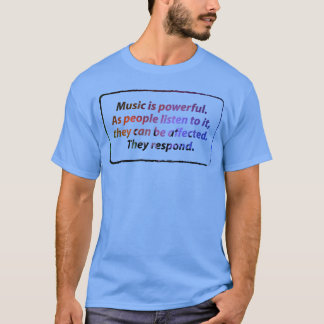 Camiseta La música es poderosa citas divertidas vintage