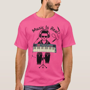 Camiseta La música es real