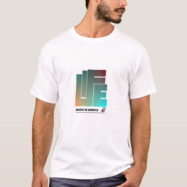 Camiseta La música es simplemente vida (Anverso)