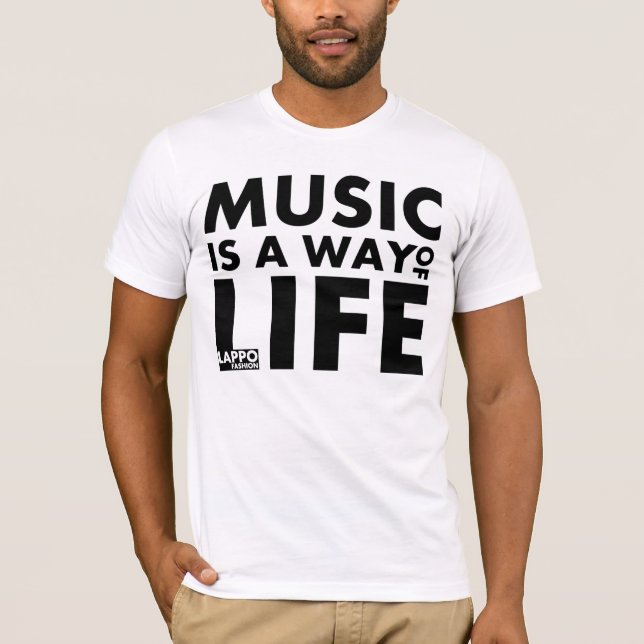 Camiseta La música es una manera de vida (Anverso)