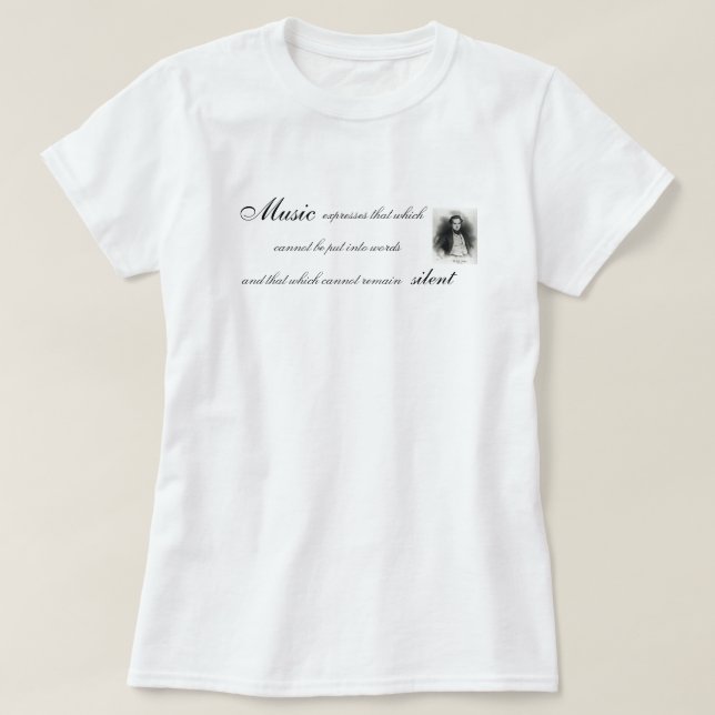 Camiseta La música expresa qué no se puede poner en (Diseño del anverso)