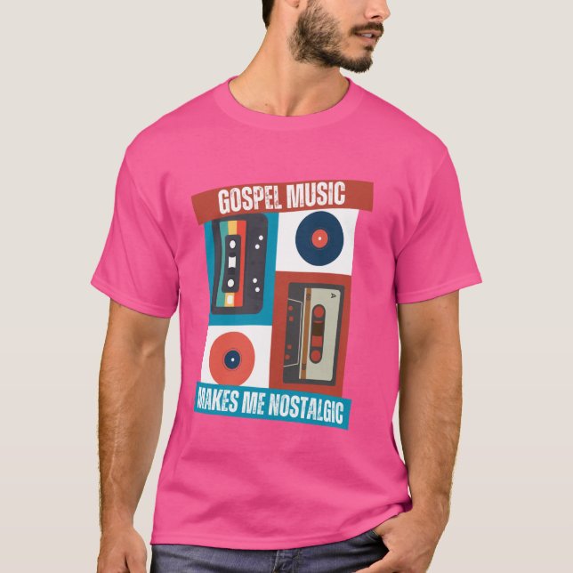Camiseta La música gospel me hace nostálgica retro de la mú (Anverso)