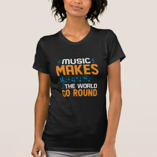 Camiseta La Música Hace Girar El Mundo