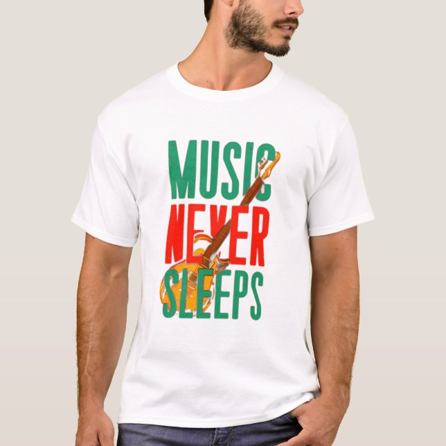 Camiseta La música nunca duerme (Anverso)