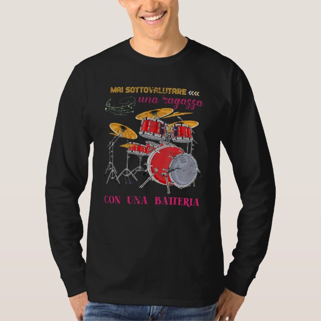 Camiseta La Música Nunca Subestima A Un Chica Con Batería (Anverso)