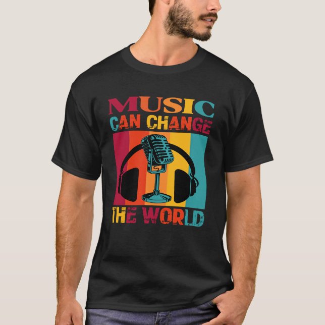 Camiseta La música puede cambiar al músico mundial (Anverso)