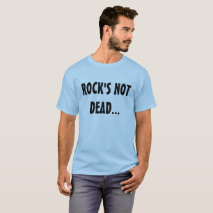 Camiseta La Música Rock No Está Muerta..Está Enterrada Bajo
