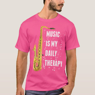 Camiseta La música saxofónica es mi músico de jazz de terap