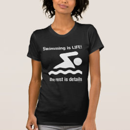 Camiseta ¡La natación es vida!