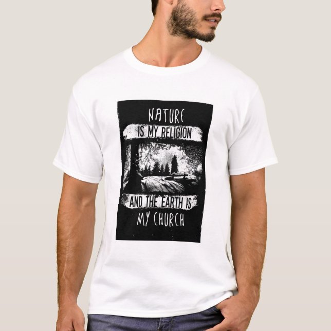 Camiseta La Naturaleza Blanca Es Mi Tee Gráfico Religioso (Anverso)