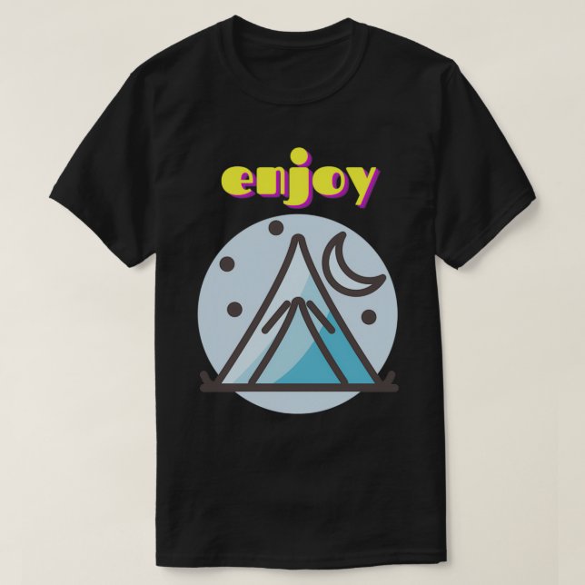 Camiseta La naturaleza del camping al aire libre y disfruta (Diseño del anverso)