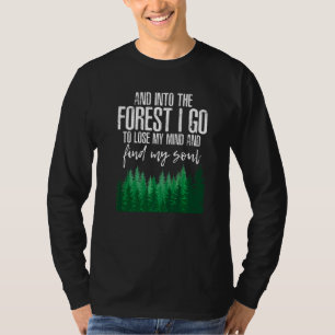 Camiseta La naturaleza del camping forestal y sus aventuras