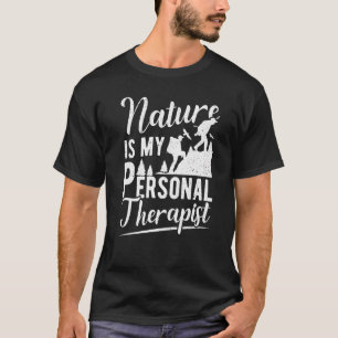 Camiseta La naturaleza del senderismo es mi terapeuta perso