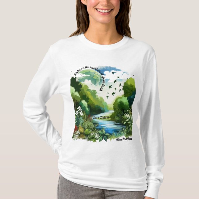 Camiseta La naturaleza es la columna vertebral de la vida e (Anverso)