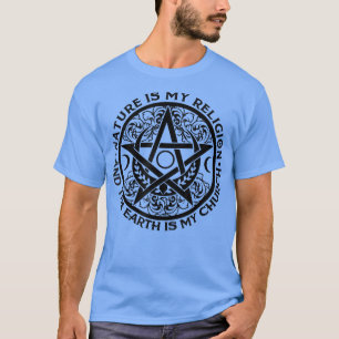 Camiseta La Naturaleza es mi religión La Tierra es mi bruja