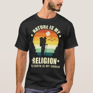 Camiseta La Naturaleza es mi religión La Tierra es mi Igles