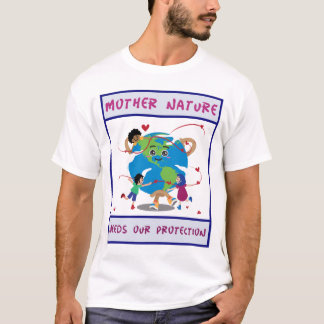 Camiseta la naturaleza madre necesita nuestra protección