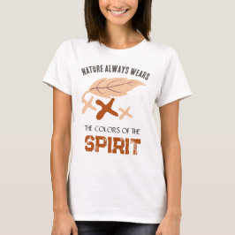 Camiseta "La naturaleza siempre viste" hoja