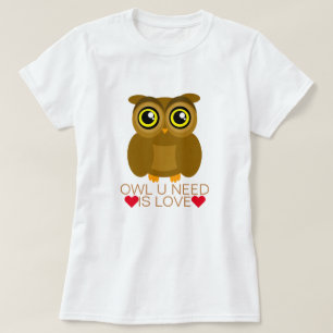 Camiseta La necesidad del búho U es amor