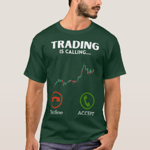 Camiseta La negociación está llamando a la Bolsa Día Bull d