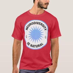 Camiseta La neurodiversidad es conciencia neurodiversa natu