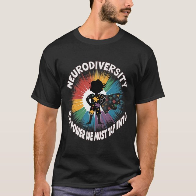 Camiseta La neurodiversidad es una potencia que debemos apr (Anverso)