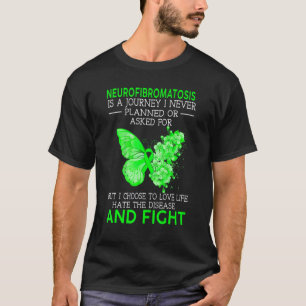 Camiseta La Neurofibromatosis Es Un Viaje Que Nunca Planeé 