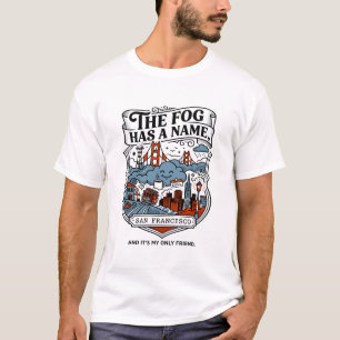 Camiseta lA nIEBLA tIENE uN nOMBRE sAN fRANCISCO