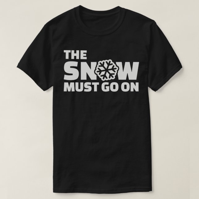 Camiseta La nieve debe seguir (Diseño del anverso)