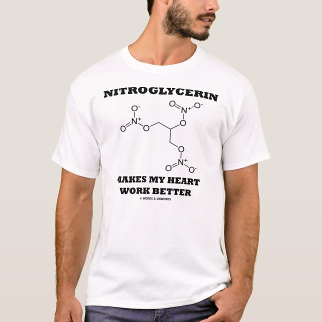 Camiseta La nitroglicerina hace mi trabajo del corazón (Anverso)