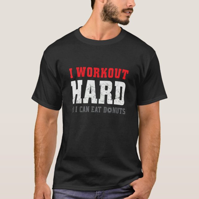 Camiseta La nogal me trabajo duro para poder comer donuts (Anverso)