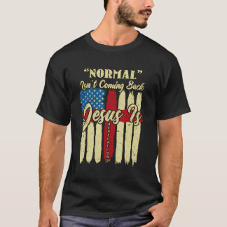 Camiseta La Normalidad No Es Regresar Jesús Es Revelación 1