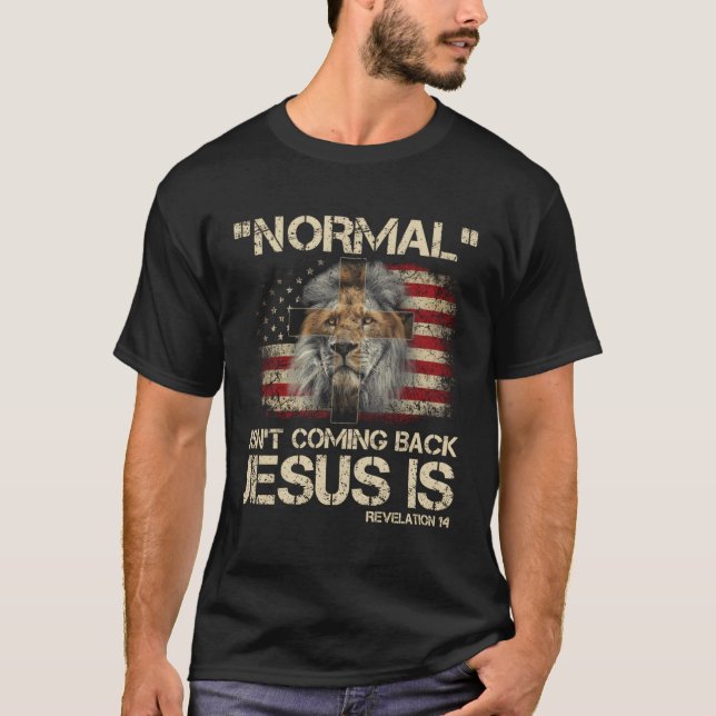 Camiseta La Normalidad No Es Regresar Jesús Es Revelación 1 (Anverso)