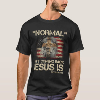 Camiseta La Normalidad No Es Regresar Jesús Es Revelación 1