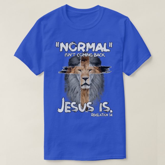 Camiseta La normalidad no es volver Jesús es la revelación  (Diseño del anverso)