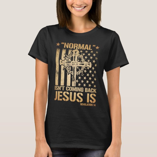 Camiseta La normalidad no es volver Jesús es la revelación  (Anverso)