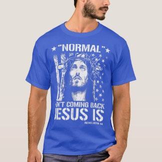 Camiseta La normalidad no es volver Jesús es la revelación 