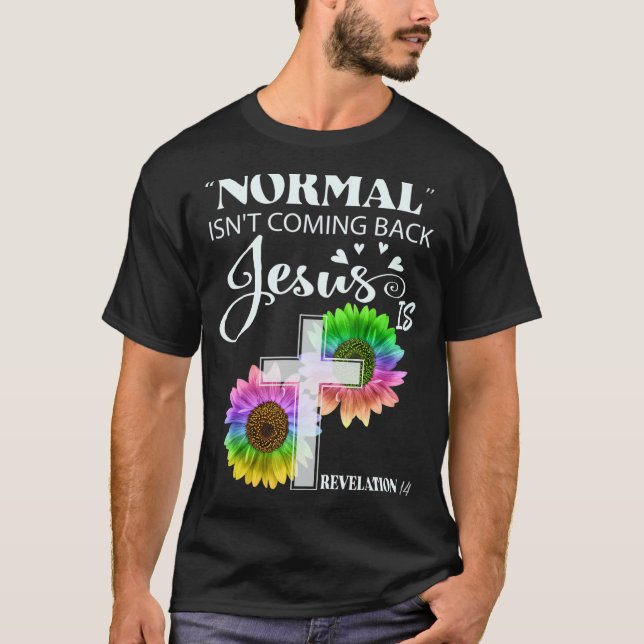 Camiseta La normalidad no es volver Jesús es revelación 14  (Anverso)