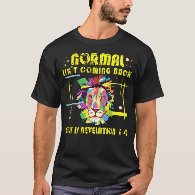 Camiseta La normalidad no está regresando a Jesús León Cris (Anverso)