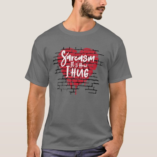 Camiseta La Novedad divertida y el sarcasmo divertidísimo e (Anverso)