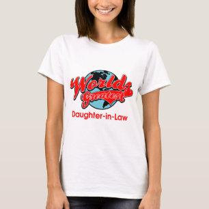 Camiseta La nuera más grande del mundo