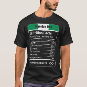 Camiseta La nutrición de los papás nigerianos es un regalo 